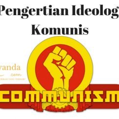Pengertian Ideologi Komunis